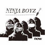 画像: ■予約商品■ NINJA BOYZ / Now (7ep) I hate smoke 