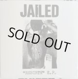 画像: JAILED / Rebirth (7ep) Carnalismo