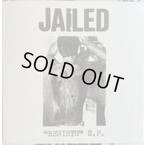 画像: JAILED / Rebirth (7ep) Carnalismo