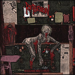 画像:  RETORSION / Rosszabb, mint a halál... (Lp) Rotten to the core 