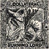 画像: COLLATERAL, BURNING LORD / Split (7ep) Streets of hate  