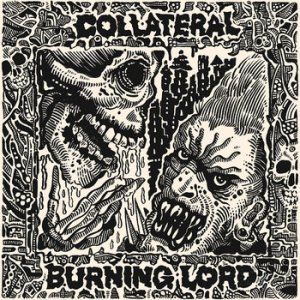 画像: COLLATERAL, BURNING LORD / Split (7ep) Streets of hate