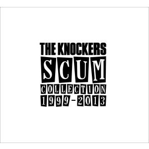 画像: ■予約商品■ THE KNOCKERS / Scum collection 1999〜2013 (2cd) Bakken