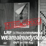 画像: ■予約商品■ LRF / We are already done (cd) Realdeal 