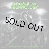 画像: CHILDREN OF TECHNOLOGY / IT'S TIME TO FACE THE DOOMSDAY (Lp) Agipunk 