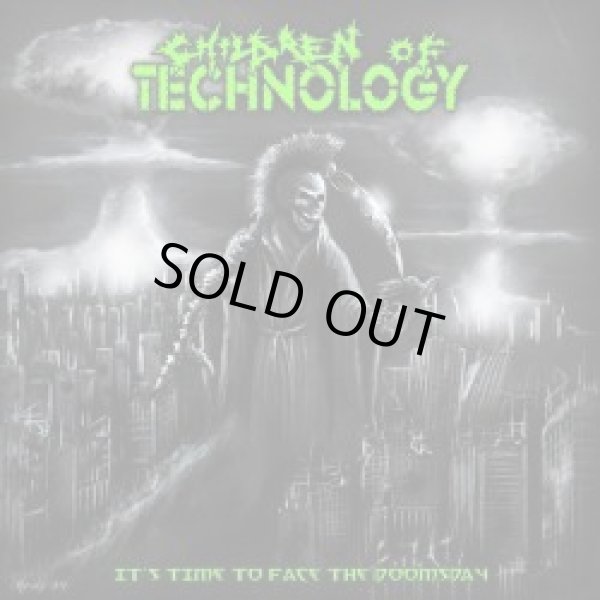 画像1: CHILDREN OF TECHNOLOGY / IT'S TIME TO FACE THE DOOMSDAY (Lp) Agipunk 