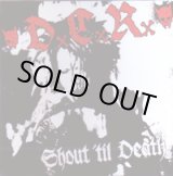 画像: DxCxRx / Shout 'til Death (cd) 半田商会