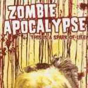 画像: ZOMBIE APOCALYPSE / This Is A Spark Of Life (cd) Indecision