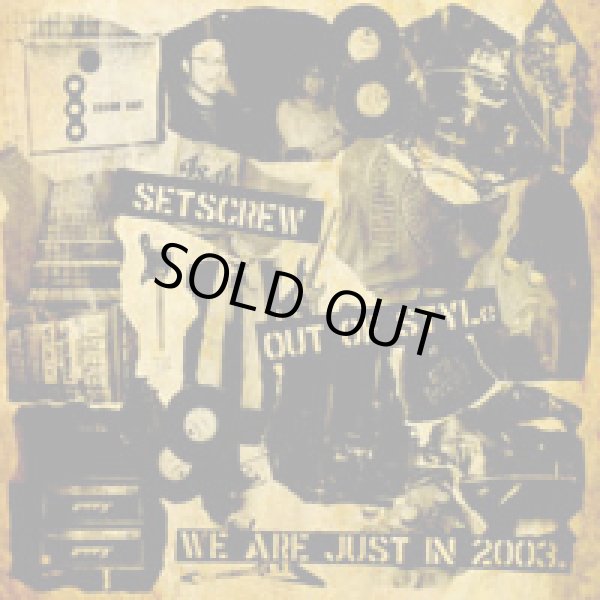 画像1: SETSCREW, OUT OF STYLe / we Are Just In 2003 (cd) STINKY