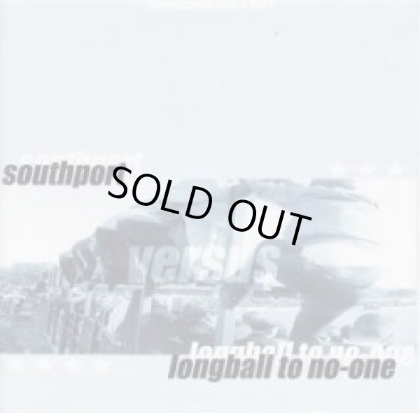 画像1: SOUTHPORT, LONGBALL TO NO-ONE / split (7ep) Snuffy smile