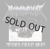 画像: BLOODSHOT / MOTHER FUCK'IN HICKS CDEP (CD)