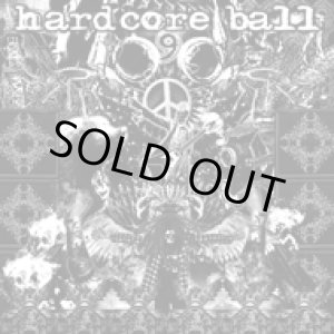 画像: V.A / HARDCORE BALL9 (2cd) Straight up 