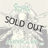 画像: CRUCIAL SECTION / against the wind (cd) Crew for life