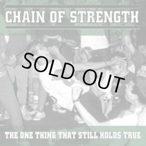 画像: CHAIN OF STRENGTH / The One Thing That Still Holds True (cd)(Lp) Revelation