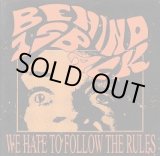 画像: BEHIND 1s BACK / WE HATE TO FOLLOW THE RULES (cd) self