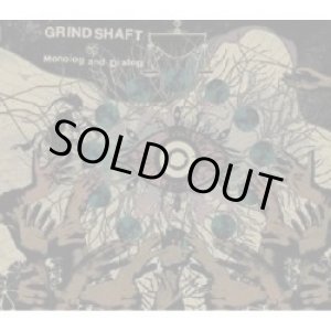 画像: GRIND SHAFT / Monolog And Dialog (cd) MINDSHOCKING RECORDS
