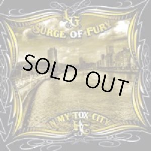 画像: SURGE OF FURY / In My Tox City (cd) Rucktion