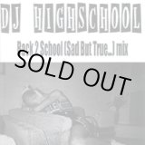 画像: DJ HIGHSCHOOL / back 2 school (sad but true…) (cdr) 804 productions