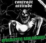 画像: CONTRAST ATTITUDE / APOCALYPTIC RAW ASSAULT (cd) 男道 DAN-DOH