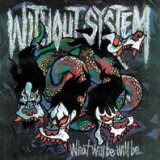画像: WITHOUT SYSTEM / What will be will be. (cd) HG fact