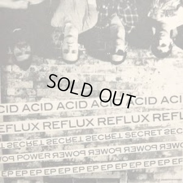 画像1: ACID REFLUX / Secret Power (7ep) No way