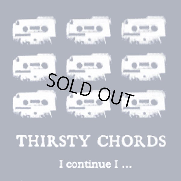 画像1: THIRSTY CHORDS / i continue i... (cd) Shirafu