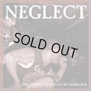 画像: NEGLECT / The Complete Don Fury Sessions (cd) NGS Records