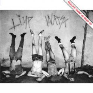 画像: LIMP WRIST / Want us dead (Lｐ) La vida es un mus