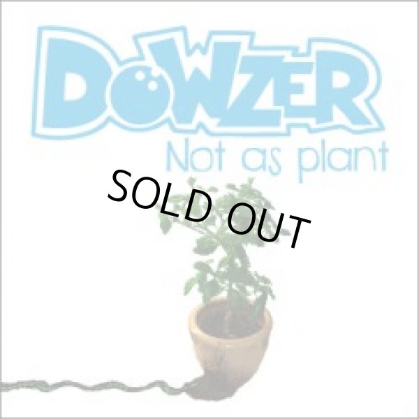 画像1: DOWZER / Not As Plant (cd) Waterslide