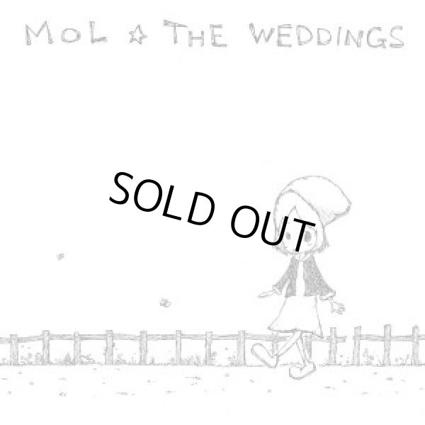 画像1: MOL, THE WEDDINGS / split (7ep) MOL HOMERECORDINGS/MAY 