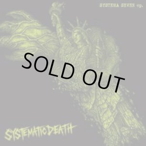 画像: SYSTEMATIC DEATH / SYSTEMA-seven (7ep) Armageddon 