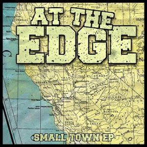 画像: AT THE EDGE　/　Small Town EP (cd) Ice grill$