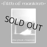 画像: FILTH OF MANKIND / the final chapter (cd) HG fact