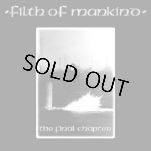 画像: FILTH OF MANKIND / the final chapter (cd) HG fact