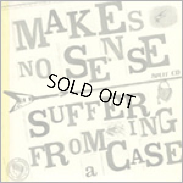 画像1: MAKES NO SENSE, SUFFER FROM A CASE / split (cd) Suburbia works