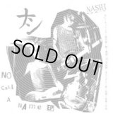 画像: NASHI / NO CALL A NAME (7ep) Crust war