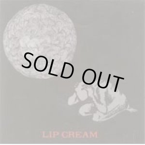 画像: LIP CREAM / st (cd) 鬼