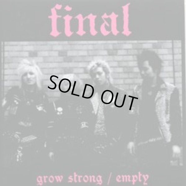 画像1: FINAL / GROW STRONG - EMPTY (7ep) Crust war