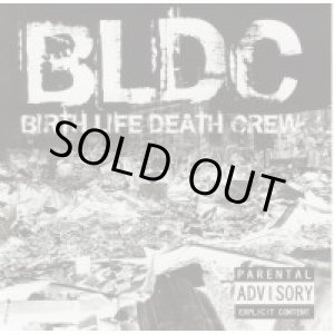 画像: BLDC / BIRTH LIFE DEATH CREW (cd) RED EYE HYPE