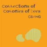画像: COLLECTIONSOF COLONIES OF BEES / Giving (cd) Contrarede