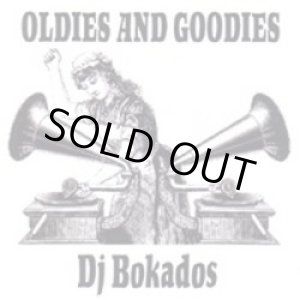 画像: DJ BOKADOS / oldies and goodies (cdr) Seminishukei