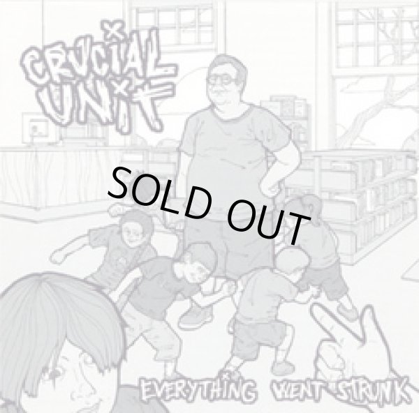 画像1: CRUCIAL UNIT / Everything Went Strunk (cd) Six Weeks Records