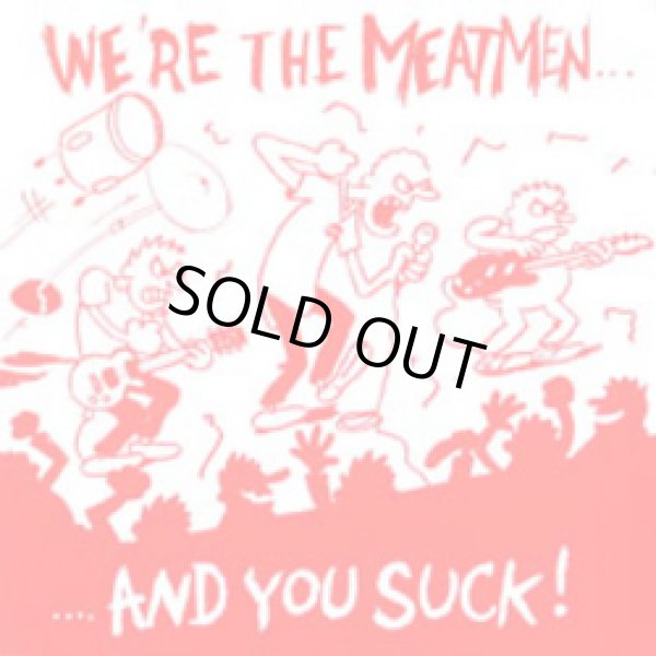 画像1: THE MEATMEN / We're The Meatmen And You Suck! (Lp) Touch And Go Records