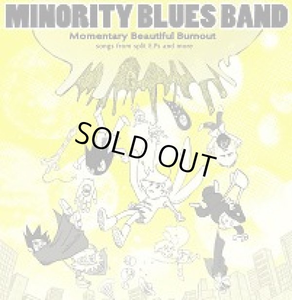 画像1: MINORITY BLUES BAND / Momentary Beautiful Burnout - Songs From Split E.Ps And More (cd) Snuffy smiles