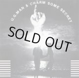 画像: CHARM, U.G MAN / Some secret split (Lp) 625