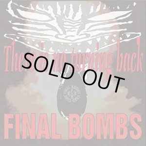 画像: FINAL BOMBS / There is no turning back (cd) HG fact