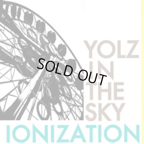 画像1: YOLZ IN THE SKY / ionization (cd) felicity