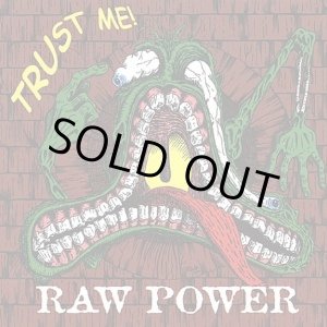 画像: RAW POWER / Trust Me! (cd) 