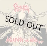 画像: CRUCIAL SECTION / against the wind (7ep) Crew for life