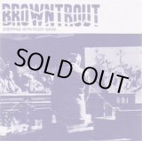 画像: BROWNTROUT / stepping with fuzzy ideas (cd) Anti new waves